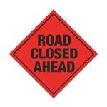 Road Closed Ahead Roll-Up Sign